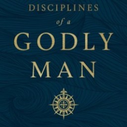 Book Review: Disciplines of A Godly Man