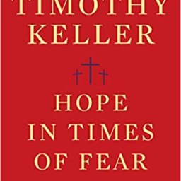 The Resurrection Provides Hope in Times of Fear